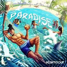 Mightyyout – Paradise